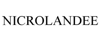 NICROLANDEE