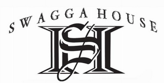 SWAGGA HOUSE SH