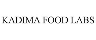 KADIMA FOOD LABS