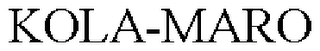 KOLA-MARO