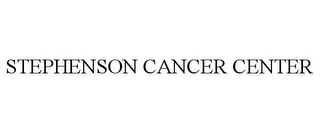 STEPHENSON CANCER CENTER