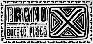 BRAND X BY BUCATE PLATA