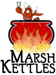 MARSH KETTLES