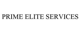 PRIME ELITE SERVICES