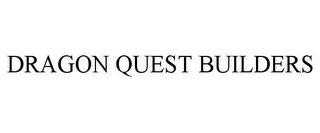 DRAGON QUEST BUILDERS