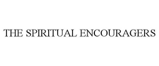 THE SPIRITUAL ENCOURAGERS