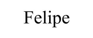 FELIPE