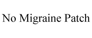 NO MIGRAINE PATCH