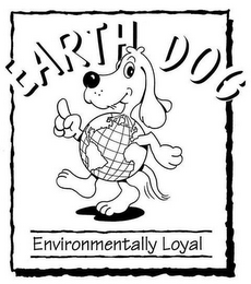 EARTH DOG ENVIRONMENTALLY LOYAL