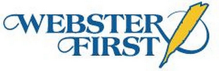 WEBSTER FIRST