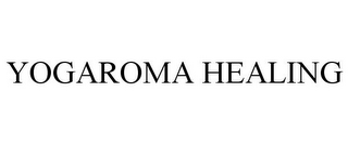 YOGAROMA HEALING