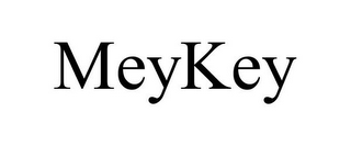 MEYKEY