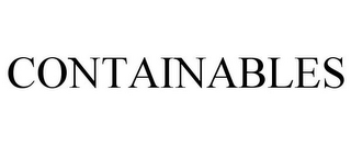 CONTAINABLES