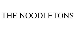 THE NOODLETONS