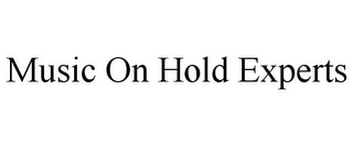 MUSIC ON HOLD EXPERTS