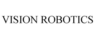 VISION ROBOTICS