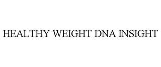 HEALTHY WEIGHT DNA INSIGHT