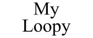 MY LOOPY