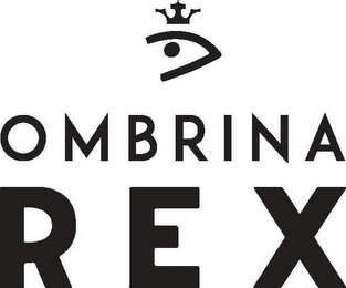 OMBRINA REX
