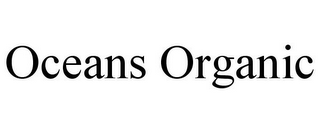 OCEANS ORGANIC