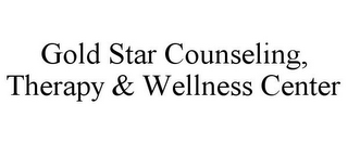 GOLD STAR COUNSELING, THERAPY & WELLNESS CENTER