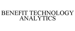 BENEFIT TECHNOLOGY ANALYTICS