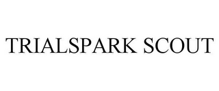 TRIALSPARK SCOUT