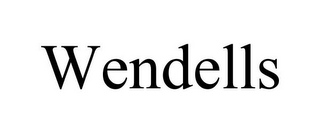 WENDELLS