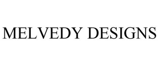 MELVEDY DESIGNS