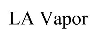 LA VAPOR