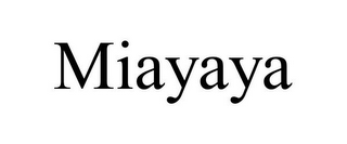 MIAYAYA