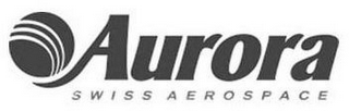 AURORA SWISS AEROSPACE