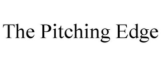 THE PITCHING EDGE