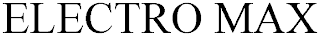 ELECTRO MAX