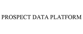 PROSPECT DATA PLATFORM