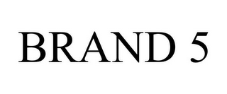 BRAND 5