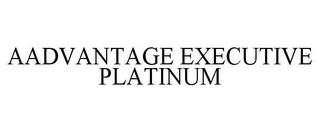 AADVANTAGE EXECUTIVE PLATINUM