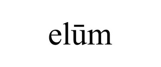 ELUM