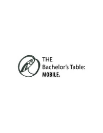 THE BACHELOR'S TABLE