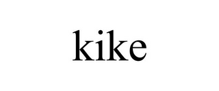 KIKE