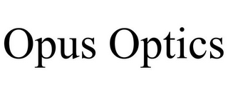 OPUS OPTICS