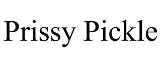 PRISSY PICKLE