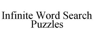 INFINITE WORD SEARCH PUZZLES