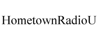 HOMETOWNRADIOU