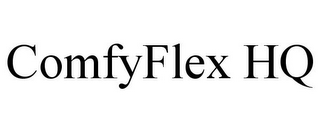 COMFYFLEX HQ