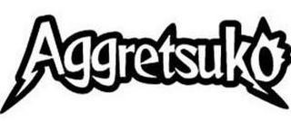 AGGRETSUKO