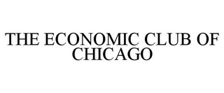 THE ECONOMIC CLUB OF CHICAGO