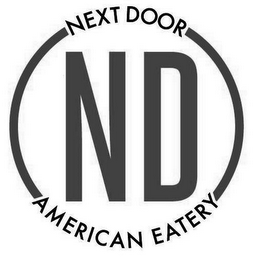 NEXT DOOR ND AMERICAN EATERY