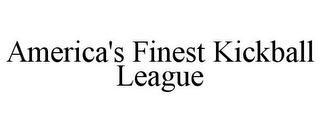 AMERICA'S FINEST KICKBALL LEAGUE