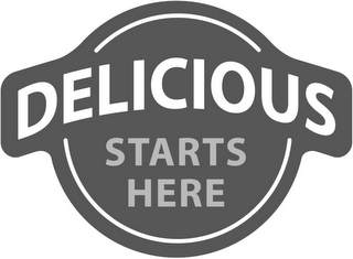 DELICIOUS STARTS HERE
